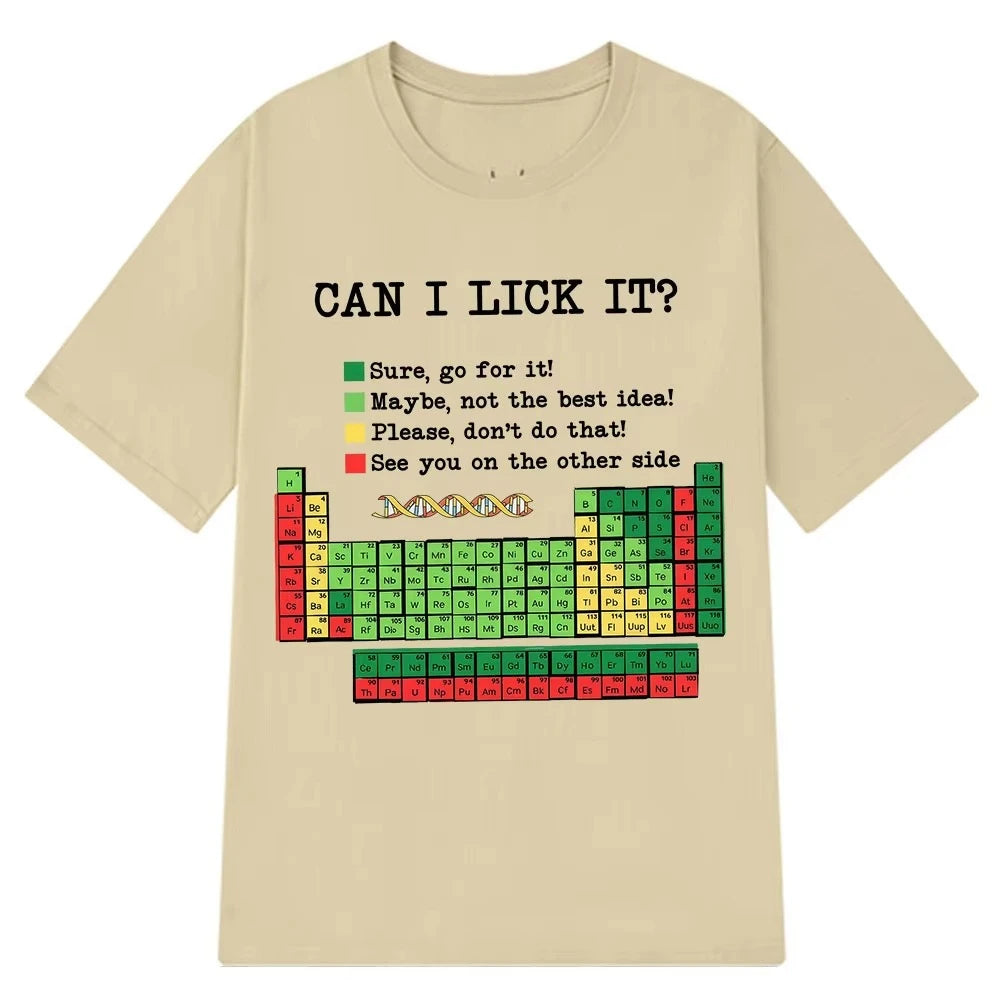 Funny Periodic Table“Can I Lick It? Chemistry T-Shirt Summer Short-sleeved Loose Casual Cotton T-shirts Unisex Fashion T-shirt